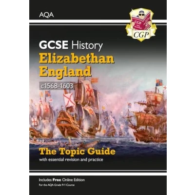 Abbildung von GCSE History AQA Topic Revision Guide Elizabethan England, c1568 1603 (CGP History)