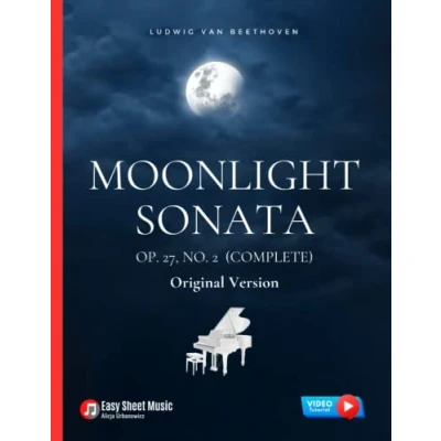 Abbildung von Moonlight Sonata Op. 27, No. 2 (Complete) Ludwig van Beethoven: Original Version * quasi una Fantasia Piano 14 Hard ... Classical Song Video Tutorial FULL