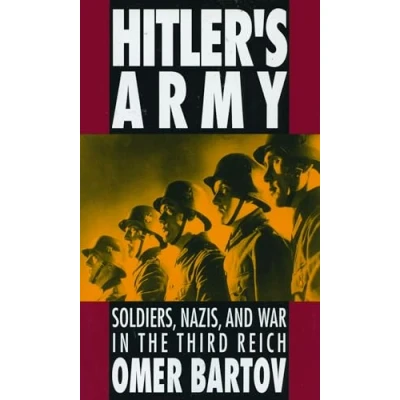 Abbildung von Hitler&#039;s Army: Soldiers, Nazis, and War in the Third Reich (Oxford Paperbacks)