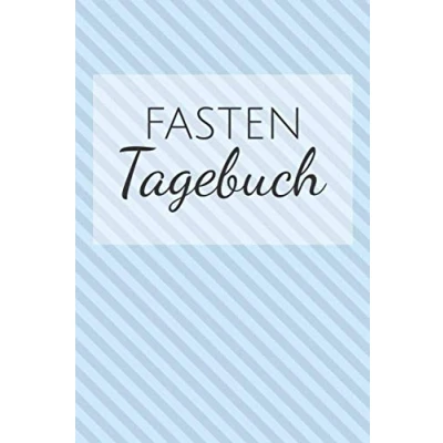 Abbildung von Fasten Tagebuch: zum Ausfüllen Platz für 100 Tage 1 Tag pro Seite Begleiter beim Abnehmen