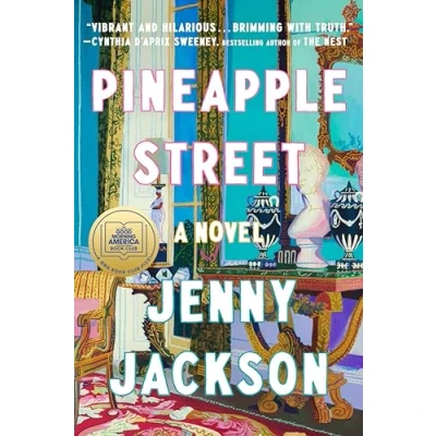 Abbildung von Pineapple Street: A Novel: GMA Book Club Pick (A Novel)