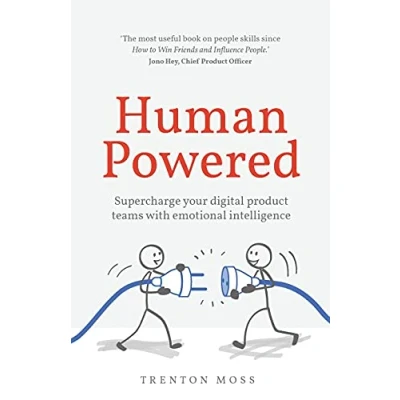 Abbildung von Human Powered: Supercharge your digital product teams with emotional intelligence