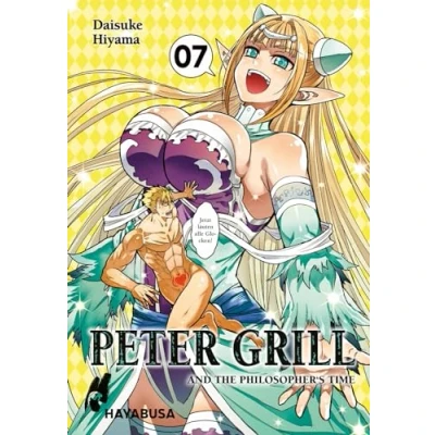 Abbildung von Peter Grill and the Philosopher&#039;s Time 7: Die ultimative Harem Comedy Der Manga zum Ecchi Anime Hit!