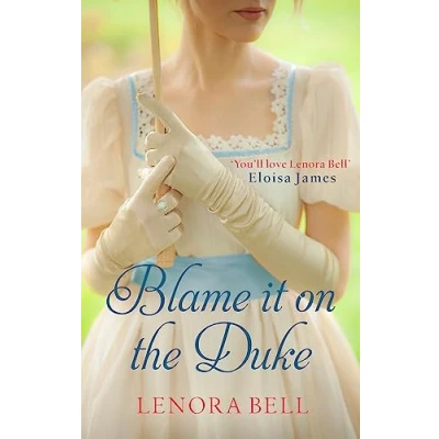 Abbildung von Blame It on the Duke (The Disgraceful Dukes)