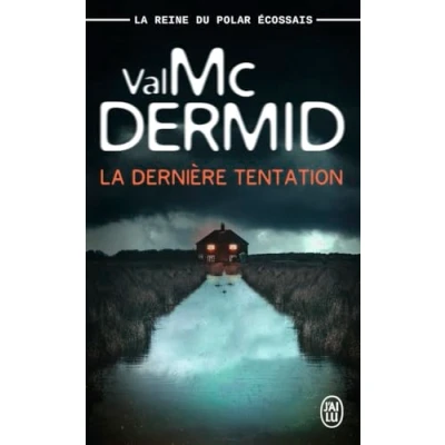 Abbildung von La derniere tentation: Une enquête de Carol Jordan et Tony Hill