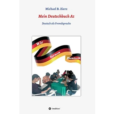 Abbildung von Mein Deutschbuch A1 Wir lernen Deutsch: Deutsch als Fremdsprache