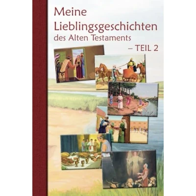 Abbildung von Meine Lieblingsgeschichten des Alten Testaments TEIL 2 (Meine der Bibel)