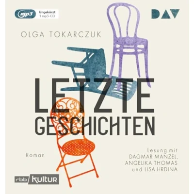 Abbildung von Letzte Geschichten: Ungekürzte Lesung mit Dagmar Manzel, Angelika Thomas und Lisa Hrdina (1 mp3 CD)