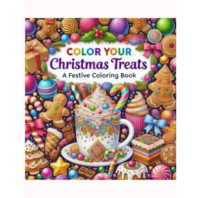 Abbildung von Color Your Christmas Treats: A Festive Coloring Book