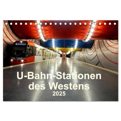 Abbildung von U Bahn Stationen des Westens (Tischkalender 2025 DIN A5 quer), CALVENDO Monatskalender