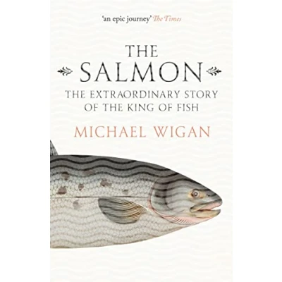 Abbildung von the Salmon: Extraordinary Story of King Fish