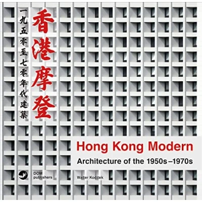 Abbildung von Hong Kong Modern: Architecture of the 1950s1970s