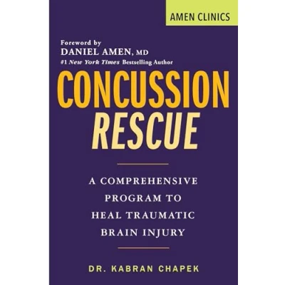 Abbildung von Concussion Rescue: A Comprehensive Program to Heal Traumatic Brain Injury (Amen Clinic Library)