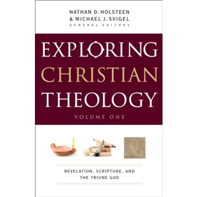 Abbildung von Exploring Christian Theology: Revelation, Scripture, And The Triune God