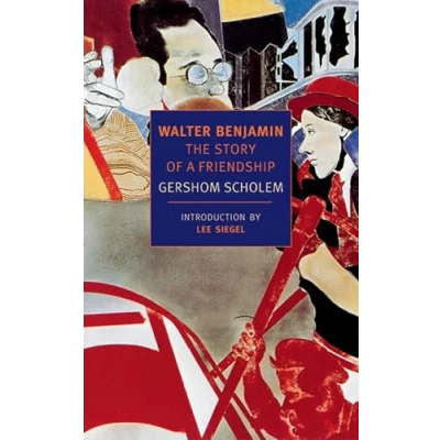 Abbildung von Walter Benjamin: The Story of a Friendship (New York Review Books Classics)