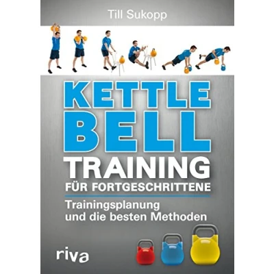 Abbildung von Kettlebell Training für Fortgeschrittene: Trainingsplanung und die besten Methoden