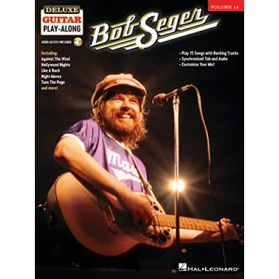 Abbildung von Bob Seger: Includes Downloadable Audio (Deluxe Guitar Play along, Band 14): Deluxe Along Volume 14