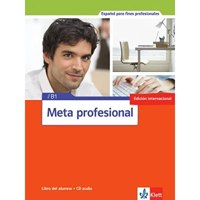 Abbildung von Meta profesional B1: Spanisch für den Beruf. Libro del alumno con CD (Meta profesional: Beruf)