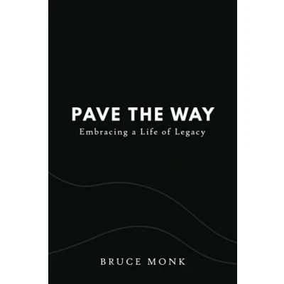 Abbildung von Pave the Way: Embracing a Life of Legacy