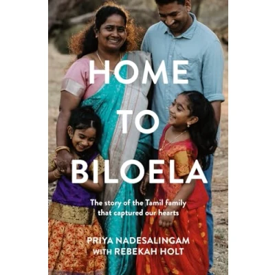 Abbildung von Home to Biloela: the story of Tamil family that captured our hearts