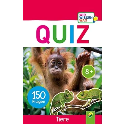 Abbildung von Quiz Tiere 150 Fragen für schlaue Kids: Wir wissen was Ab 8 Jahren Das die Hosentasche