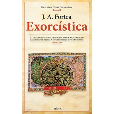 Abbildung von Exorcística: Cuestiones Relativas Al Demonio, La Posesion Y El Exorcismp (Fortenieana Opera Daemoniaca)