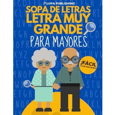 Abbildung von Sopa de Letras Letra Muy Grande para Mayores : Crucigramas Abuelos en Español Libro Pasatiempos Adultos Spanish Crossword Puzzles Sopas Espanol