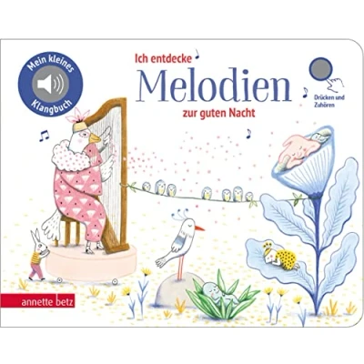 Abbildung von Ich entdecke Melodien zur guten Nacht Pappbilderbuch mit Sound (Mein kleines Klangbuch): Tönendes Buch, Musikdarbietung/Musical/Oper