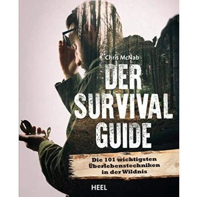 Abbildung von der Survival Guide: Die 101 wichtigsten Überlebenstechniken in Wildnis