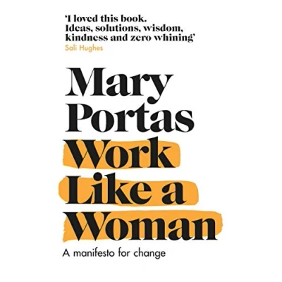 Abbildung von Work Like A Woman: Manifesto For Change