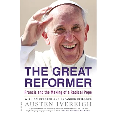 Abbildung von Great Reformer: Francis and the Making of a Radical Pope