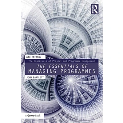Abbildung von The Essentials of Managing Programmes (The Project and Programme Management)