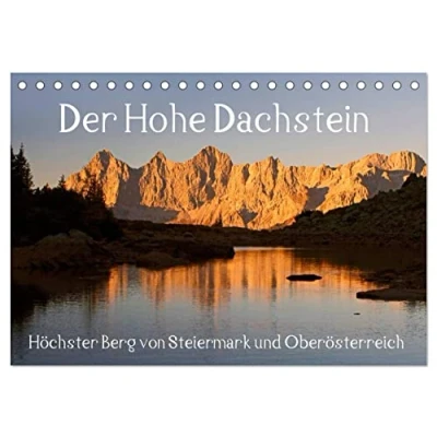 Abbildung von Der Hohe Dachstein (Tischkalender 2025 DIN A5 quer), CALVENDO Monatskalender