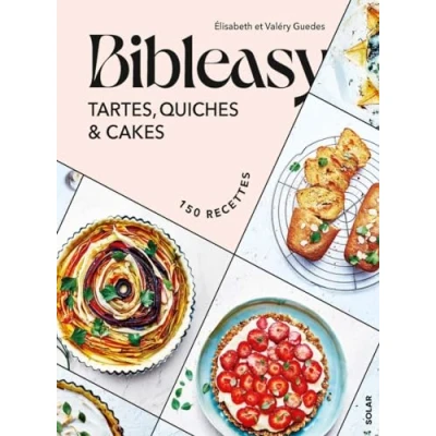 Abbildung von Tartes, quiches et cakes Bibleasy: cakes, 150 recettes