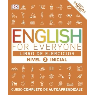 Abbildung von English for Everyone Libro de ejercicios (nivel 2 Inicial: Curso completo autoaprendizaje (Aprender inglés)