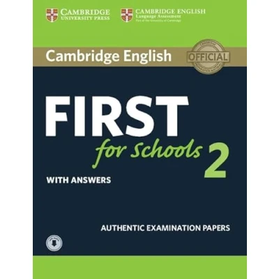 Abbildung von First for Schools 2. Practice Tests with Answers and Audio.: Authentic Examination Papers (Fce Tests)