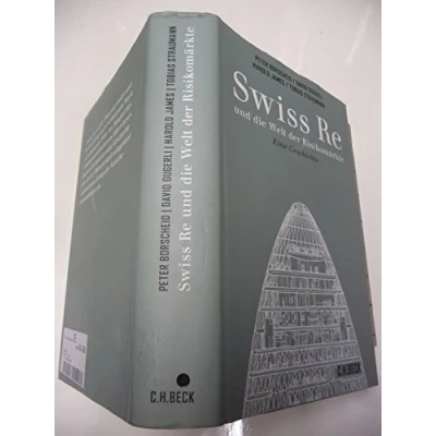 Abbildung von Swiss Re: und die Welt der Risikomärkte