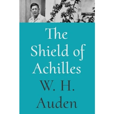 Abbildung von The Shield of Achilles (W. H. Auden: Critical Editions)