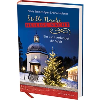 Abbildung von Stille Nacht! Heilige Nacht!: Ein Lied verbindet die Welt
