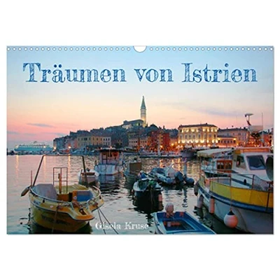 Abbildung von Träumen von Istrien (Wandkalender 2025 DIN A3 quer), CALVENDO Monatskalender