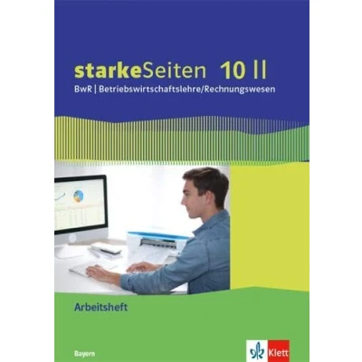 Abbildung von starkeSeiten BwR Betriebswirtschaftslehre/Rechnungswesen 10 II. Ausgabe Bayern Realschule: Arbeitsheft Klasse (starkeSeiten ... für Realschule ab 2019)