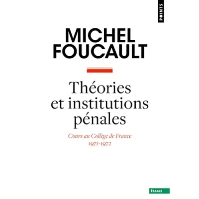 Abbildung von Théories et institutions pénales: Cours au Collège de France (1971 1972)