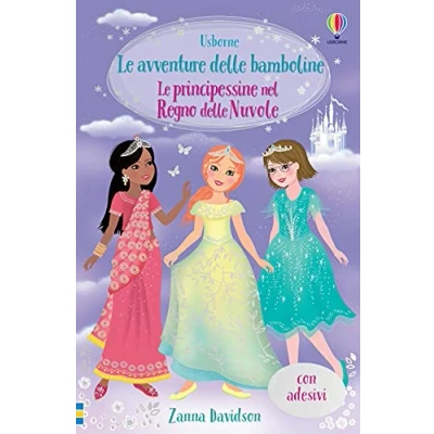 Abbildung von Le principessine nel Regno delle Nuvole. avventure bamboline. Con adesivi