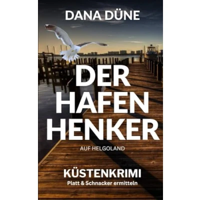 Abbildung von Der Hafen Henker auf Helgoland: Küstenkrimi (Ein Fall für die Insel Kripo Helgoland, Band 5)
