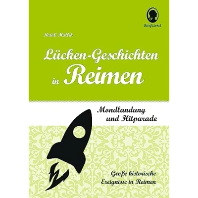 Abbildung von Lücken Geschichten in Reimen: Mondlandung und Hitparade. Für Senioren geeignet. Auch mit Demenz.