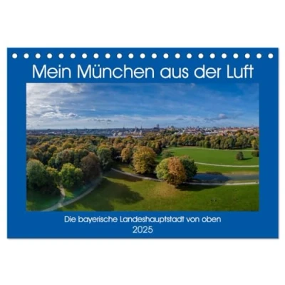 Abbildung von Mein München aus der Luft (Tischkalender 2025 DIN A5 quer), CALVENDO Monatskalender