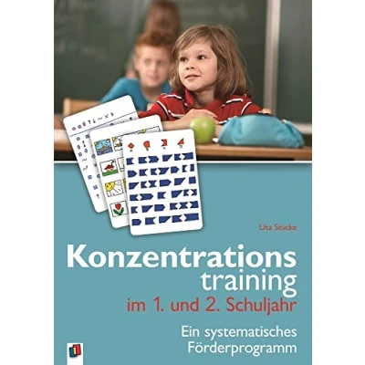 Abbildung von Konzentrationstraining im 1. und 2. Schuljahr: Ein systematisches Förderprogramm (Konzentrationstraining. Förderprogramm)