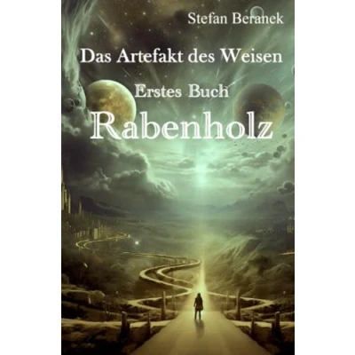 Abbildung von Das Artefakt des Weisen: Erstes Buch Rabenholz