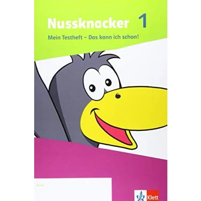 Abbildung von Nussknacker 1: Mein Testheft Das kann ich schon! Klasse 1 (Nussknacker. Ausgabe ab 2021)