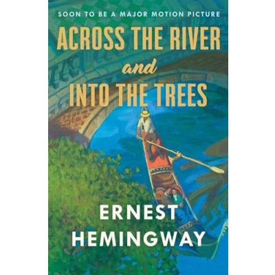Abbildung von Across The River And Into Trees